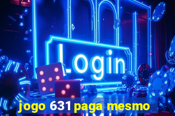 jogo 631 paga mesmo